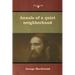 Annals of a quiet neighborhood