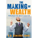 The Making of Wealth: Principles for Wealth Creation