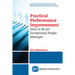 Practical Performance Improvement: How to Be an Exceptional People Manager