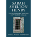 Sarah Shelton Henry: The wife Patrick Henry kept in the cellar
