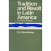 Tradition and Revolt in Latin America