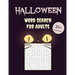 Halloween Word Search For Adults: 30+ Spooky Puzzles With Scary Pictures Trick-or-Treat Yourself to These Eery Large-Print Word Find Puzzles!