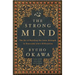 The Strong Mind: The Art of Building the Inner Strength to Overcome Life's Difficulties