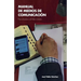 Manual de Medios de Comunicacion: para el pastor y el lider cristiano