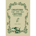 Creatures And Critters: Who's In My Garden