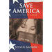 Save America: Lives Are at Stake