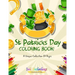St Patrick's Day Coloring Book! A Unique Collection Of Pages