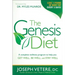 The Genesis Diet: A Complete Wellness Program to Help You Get Well, Be Well, and Stay Well