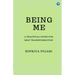 Being Me: A Practical Guide for Self-Transformation