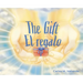 The Gift/ El regalo