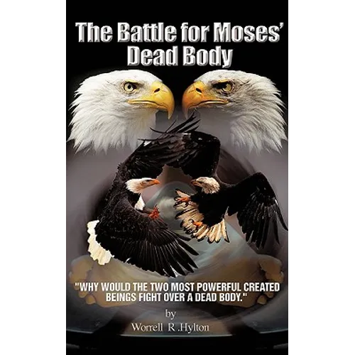 The Battle for Moses's Dead Body