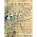 24 Hours That Changed the World for Older Children: Jesus' Last Week on Earth