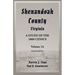 Shenandoah County, Virginia: A Study of the 1860 Census, Volume 1A - Revised Edition