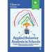 Applied Behavior Analysis in Schools: Realistic Implementation of Evidence-Based Interventions by Teachers