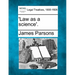 'law as a Science'.