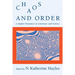 Chaos and Order: Complex Dynamics in Literature and Science