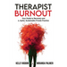 Therapist Burnout: Your Guide to Recovery and a Joyful, Sustainable Private Practice