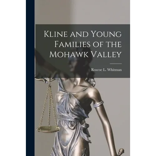 Kline and Young Families of the Mohawk Valley