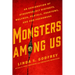 Monsters Among Us: An Exploration of Otherworldly Bigfoots, Wolfmen, Portals, Phantoms, and Odd Phenomena