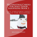 20 Christmas Carols For Solo Tenor Saxophone Book 1: Easy Christmas Sheet Music For Beginners