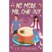 No More Mr. Chai Guy