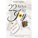 22 Keys to Joy: for the easily distracted