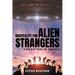 Hospitality for Alien Strangers: A Story of Hope for Humanity