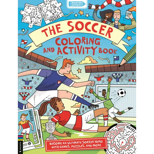 The Soccer Coloring and Activity Book