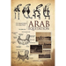 Arab Equitation: Its Principles Its Practice