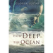 How Deep the Ocean