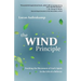 The Wind Principle: Tracking the Movement of God's Spirit in the Life of a Believer