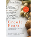 Creole Feast: Fifteen Master Chefs of New Orleans Reveal Their Secrets