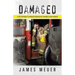 Damaged: A First Responder's Experiences Handling Post-Traumatic Stress Disorder