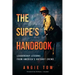 The Supe's Handbook: Leadership Lessons from America's Hotshot Crews