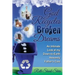 God Recycles Broken Dreams: An Intimate Look at My Down-To-Earth Heavenly Father's Care