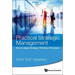 Practical Strategic Management: How to Apply Strategic Thinking in Business