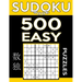 Sudoku Book 500 Easy Puzzles: Sudoku Puzzle Book With Only One Level of Difficulty