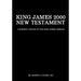 King James 2000 New Testament