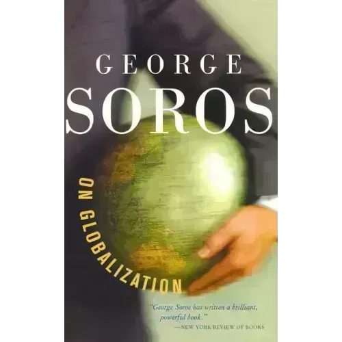 George Soros on Globalization