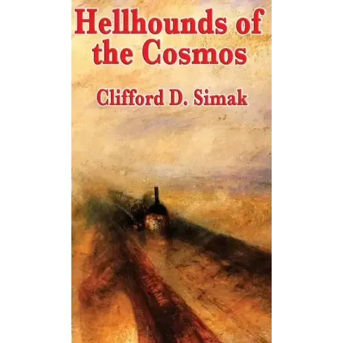 Hellhounds of the Cosmos