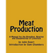 Meat Production: A Manual for the Breeding, Rearing and Slaughtering of Livestock