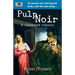 Pulp Noir: A Cluttered Romance