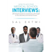 How to Ace Your Medical School Interviews: : 224 Sample Questions and Answers with Insight on the Interviews and Premed Process