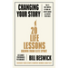 Changing Your Story: How to Take Control of Your Life, Create Change and Achieve Your Goals