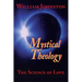 Mystical Theology: The Science of Love