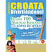 Aprender Croata Divirtiéndose! - Para Niños: Todas Las Edades - Estudia 100 Temáticas Esenciales Con Sopas de Letras - Vol.1