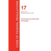 CFR 17, Parts 1 to 40, Commodity and Securities Exchanges, April 01, 2017 (Volume 1 of 4)