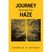 JOURNEY Through The HAZE
