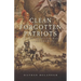 Clean Forgotten Patriots: In the American War of Independence