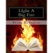 LIght A Big Fire: Complete guide to building eBooks for the kindle